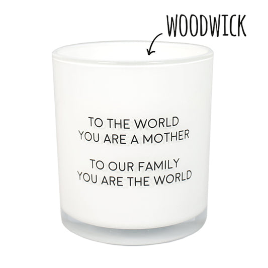 My Flame Scented Soy Candle In Glass Jar With Wooden Wick Fresh Cotton Fragrance 'To The World You Are A Mother' In White