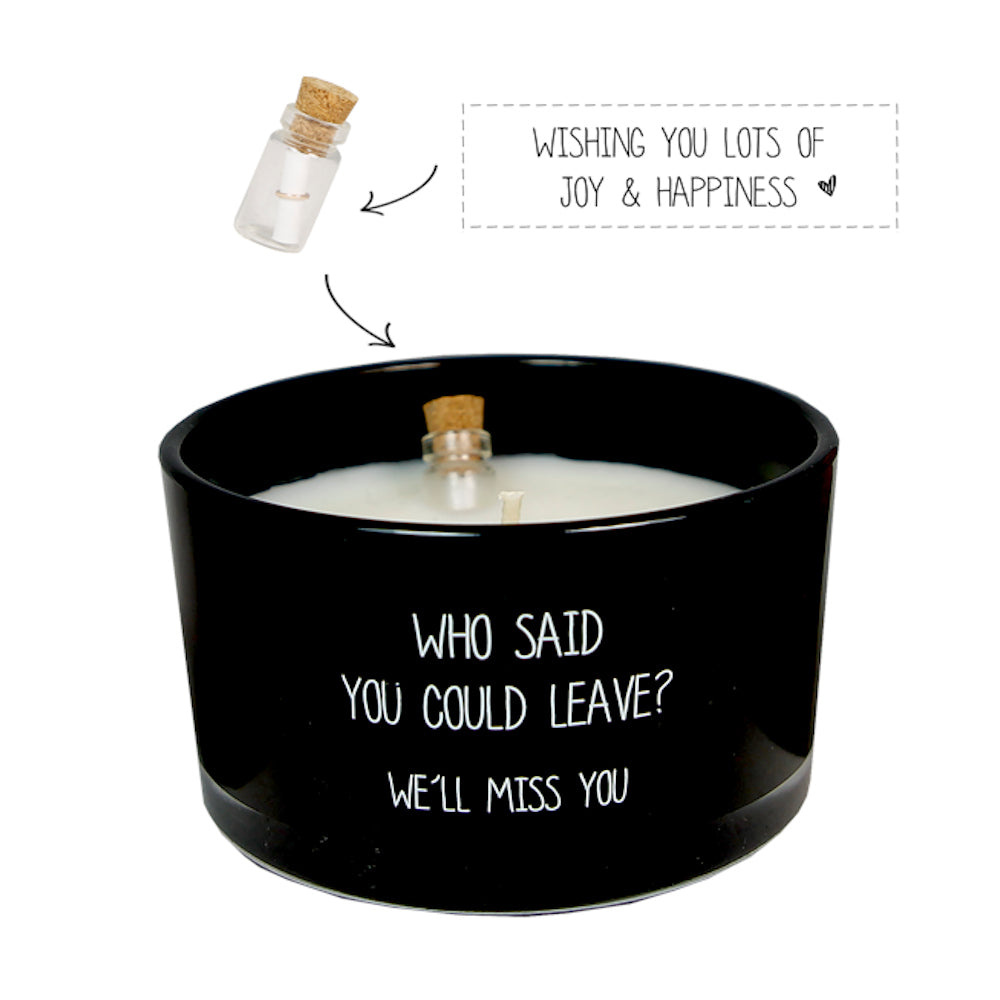 My Flame Scented Soy Candle In Glass Jar With Message Bottle Warm Cashmere Fragrance 'Who Said You Could Leave? Well Miss You' In Black