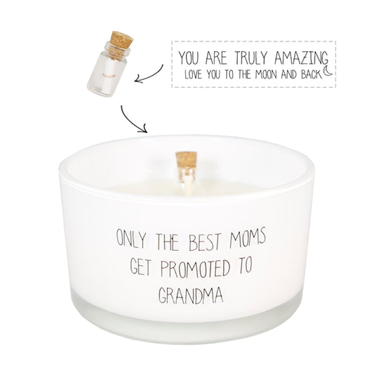 My Flame Scented Soy Candle In Glass Jar With Message Bottle Fresh Cotton Fragrance 'Only The Best Moms Get Promoted To Grandma' In White